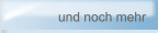 und noch mehr